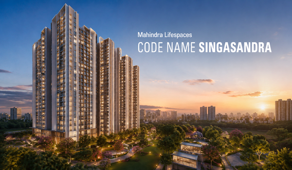 Mahindra Lifespaces Code Name Singasandra